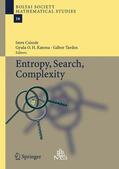 Csiszár / Katona / Tardos |  Entropy, Search, Complexity | Buch |  Sack Fachmedien