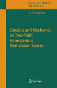 Shchepetilov |  Shchepetilov, A: Calculus and Mechanics on Two-Point Homogen | Buch |  Sack Fachmedien