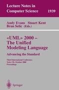 Evans / Selic / Kent |  UML 2000 - The Unified Modeling Language: Advancing the Standard | Buch |  Sack Fachmedien