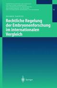 Taupitz |  Rechtliche Regelung der Embryonenforschung im internationalen Vergleich | Buch |  Sack Fachmedien