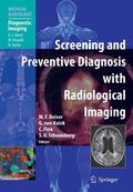 Reiser / Kaick / van Kaick |  Screening and Preventive Diagnosis with Radiological Imaging | eBook | Sack Fachmedien