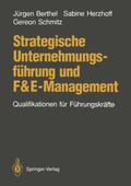 Berthel / Schmitz / Herzhoff |  Strategische Unternehmungsführung und F&E-Management | Buch |  Sack Fachmedien