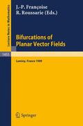 Roussarie / Francoise |  Bifurcations of Planar Vector Fields | Buch |  Sack Fachmedien
