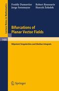 Dumortier / Zoladek / Roussarie |  Bifurcations of Planar Vector Fields | Buch |  Sack Fachmedien