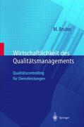 Bruhn |  Wirtschaftlichkeit des Qualitätsmanagements | Buch |  Sack Fachmedien