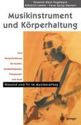 Klein-Vogelbach / Spirgi-Gantert / Lahme |  Musikinstrument und Körperhaltung | Buch |  Sack Fachmedien