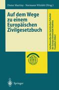 Witzleb / Martiny |  Auf dem Wege zu einem Europäischen Zivilgesetzbuch | Buch |  Sack Fachmedien