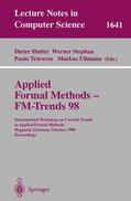 Hutter / Ullmann / Stephan |  Applied Formal Methods - FM-Trends 98 | Buch |  Sack Fachmedien