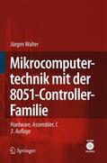 Walter |  Mikrocomputertechnik mit der 8051-Controller-Familie | Buch |  Sack Fachmedien