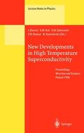 Klamut / Veal / Dabrowski |  New Developments in High Temperature Superconductivity | Buch |  Sack Fachmedien