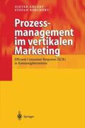 Ahlert / Borchert |  Prozessmanagement im vertikalen Marketing | Buch |  Sack Fachmedien