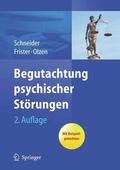 Schneider / Frister / Olzen |  Begutachtung psychischer Störungen | eBook | Sack Fachmedien
