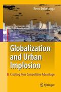 Dalla Longa |  Globalization and Urban Implosion | Buch |  Sack Fachmedien