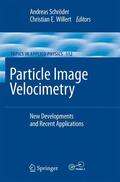 Willert / Schröder |  Particle Image Velocimetry | Buch |  Sack Fachmedien