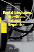 Welfens |  Digital Integration, Growth and Rational Regulation | Buch |  Sack Fachmedien