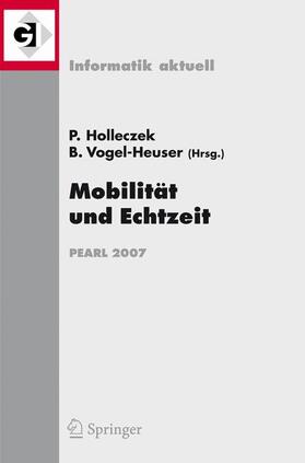 Holleczek / Vogel-Heuser | Mobilität und Echtzeit - PEARL 2007 | Buch | sack.de