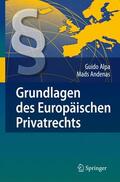 Alpa / Andenas |  Grundlagen des Europäischen Privatrechts | Buch |  Sack Fachmedien