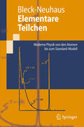 Bleck-Neuhaus |  Elementare Teilchen | eBook | Sack Fachmedien