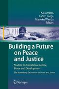 Ambos / Large / Wierda |  Building a Future on Peace and Justice | Buch |  Sack Fachmedien