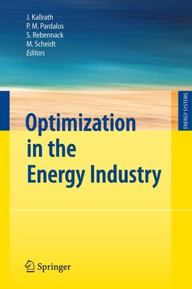 Kallrath / Scheidt / Pardalos | Optimization in the Energy Industry | Buch | sack.de