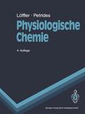 Petrides / Löffler |  Physiologische Chemie | Buch |  Sack Fachmedien