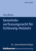 Bülow / Gemeindetag Schleswig-Holstein |  Gemeindeverfassungsrecht für Schleswig-Holstein | Buch |  Sack Fachmedien