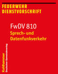  FwDV 810, Sprech- und Datenfunkverkehr | Buch |  Sack Fachmedien