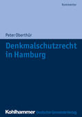 Oberthür |  Oberthür, P: Denkmalschutzrecht in Hamburg | Buch |  Sack Fachmedien
