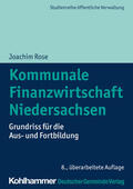Rose |  Kommunale Finanzwirtschaft Niedersachsen | Buch |  Sack Fachmedien