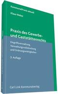 Weber |  Praxis des Gewerbe- und Gaststättenrechts | Buch |  Sack Fachmedien