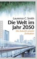 Smith |  Die Welt im Jahr 2050 | Buch |  Sack Fachmedien