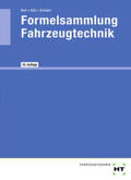 Schüler / Bell / Elbl |  eBook inside: Formelsammlung Fahrzeugtechnik | Buch |  Sack Fachmedien