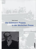 Krause |  Der Eichmann-Prozess in der deutschen Presse | Buch |  Sack Fachmedien