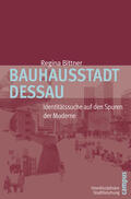 Bittner |  Bauhausstadt Dessau | Buch |  Sack Fachmedien