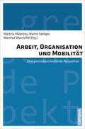 Maletzky / Seeliger / Wannöffel |  Arbeit, Organisation und Mobilität | Buch |  Sack Fachmedien