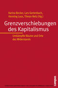 Becker / Gertenbach / Laux |  Grenzverschiebungen des Kapitalismus | eBook | Sack Fachmedien