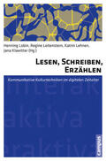 Lobin / Leitenstern / Lehnen |  Lesen, Schreiben, Erzählen | eBook | Sack Fachmedien