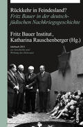 Fritz Bauer Institut / Rauschenberger |  Rückkehr in Feindesland? | eBook | Sack Fachmedien