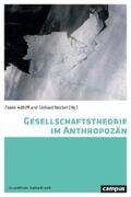 Chakrabarty / Fladvad / Scheffran |  Gesellschaftstheorie im Anthropozän | eBook | Sack Fachmedien