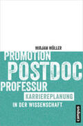 Müller |  Promotion - Postdoc - Professur | Buch |  Sack Fachmedien