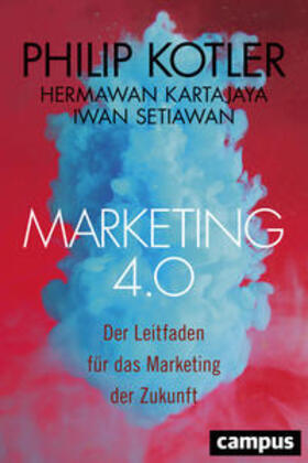 Kotler / Kartajaya / Setiawan | Marketing 4.0 | Buch | sack.de