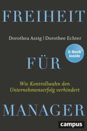 Assig / Echter | Freiheit für Manager | Buch | sack.de