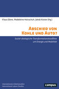 Dörre / Johanna / Holzschuh |  Abschied von Kohle und Auto? | Buch |  Sack Fachmedien