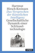 Hirsch-Kreinsen |  Das Versprechen der Künstlichen Intelligenz | Buch |  Sack Fachmedien