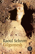 Schrott |  Gilgamesch ( Gilgamesh) | Buch |  Sack Fachmedien