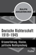 Angermund |  Deutsche Richterschaft 1919-1945 | Buch |  Sack Fachmedien