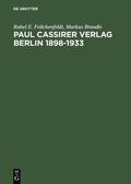 Brandis / Feilchenfeldt |  Paul Cassirer Verlag Berlin 1898-1933 | Buch |  Sack Fachmedien