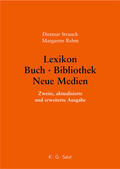 Rehm / Strauch |  Lexikon Buch - Bibliothek - Neue Medien | Buch |  Sack Fachmedien