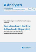 Grömling / Hüther / Jäger |  Deutschland nach der Krise: Aufbruch oder Depression? | eBook | Sack Fachmedien