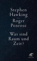 Hawking / Penrose |  Was sind Raum und Zeit? | eBook | Sack Fachmedien